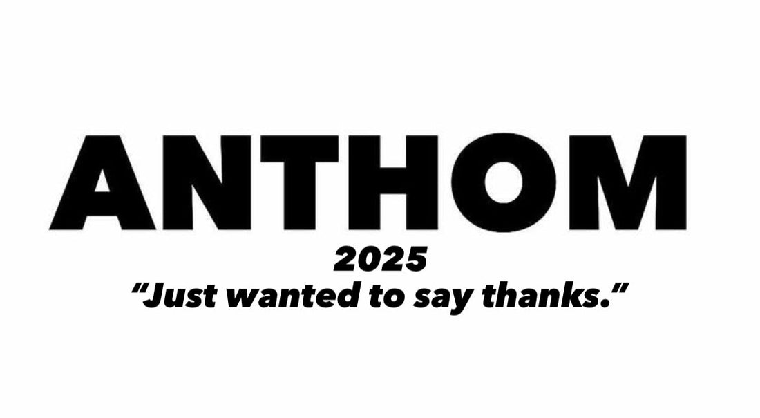 2025年のお礼と1年を振り返って。そして今後のANTHOM。